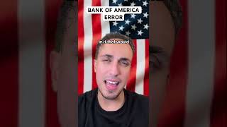 Bank Of America Error [upl. by Urbani]