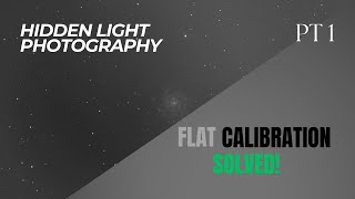 Diagnosing Flat Field Issues A Beginners Guide to Flat Field Correction Methods [upl. by Einahpts]