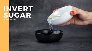 What is inverted sugar and how to make it [upl. by Thursby524]