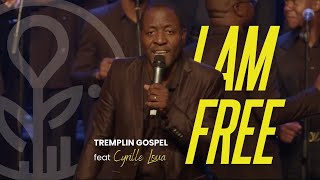 I am free feat Cyrille Loua  Tremplin Gospel [upl. by Kerstin]