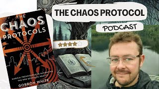 Podcast The Chaos Protocol do Gordon White [upl. by Brentt377]