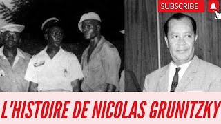 lhistoire de Nicolas grunitzky [upl. by Loredo]