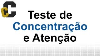 Teste de Concentração e Atenção [upl. by Lliw627]