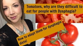 Tomato How to adapt it for people with dysphagia who need modified textures [upl. by Tingley517]