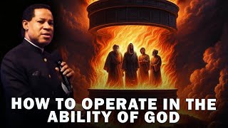 HOW TO OPERATE IN THE ABILITY OF GOD  PASTOR CHRIS OYAKHILOME [upl. by Wilkie]