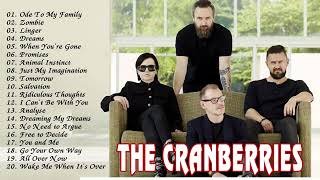 Cranberries Best Songs  The Cranberries Greatest Hits Album 2022 [upl. by Aggarwal]