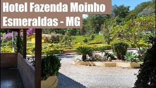 HOTEL FAZENDA MOINHO ESMERALDAS MG  PERTINHO DE BH [upl. by Akehs]