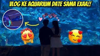 VLOG BUCIN GYZEN NGEDATE SAMA EXAA KE AQUARIUM IKAN TERBESAR YANG PERNAH GUA LIAT😍 [upl. by Demb]