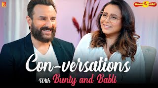 Conversations with Bunty and Babli  Bunty Aur Babli 2  Saif Ali Khan Rani Mukerji [upl. by Atiugal]