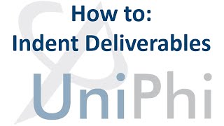 How to Indent Deliverables and Variations in UniPhi [upl. by Inod]