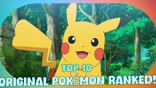 Top 10 Most Popular Pokémon from the Original 151 Ranked [upl. by Karney]