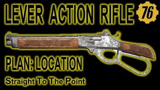 FALLOUT 76 Lever Action Rifle PLAN Location x 5 [upl. by Lydell562]