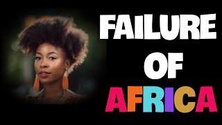 FAILURE of AFRICA [upl. by Jolynn226]