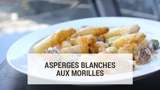 Asperges blanches aux morilles sauce au Vin Jaune [upl. by Marcin]