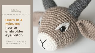 How to embroider eye patch  tutorial for MAMA GOAT pattern by lilleliis [upl. by Lello]