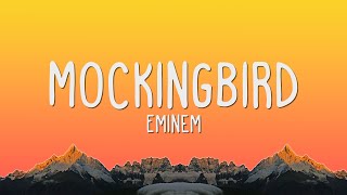 Eminem  Mockingbird Lyrics [upl. by Nyroc]