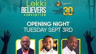 LEKKI BELIEVERS CONVENTION  DAY 1  3RD SEPTEMBER 2024 [upl. by Varin]