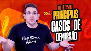 Lei 811290  Principais casos de Demissão [upl. by Annyahs]