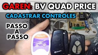 Configurar controle no portão GAREN BV Quad Price C12G resetar e codificar [upl. by Sremlahc]