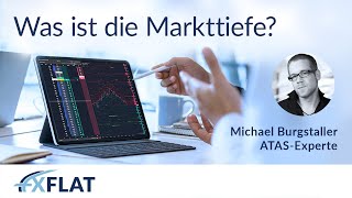 Michael Burgstaller  ATAS  Was ist die Markttiefe 24012024 [upl. by Amadas]