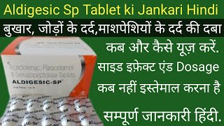 Aldigesic Sp Tablet Ke Fayde Aldigesic Sp Tablet Uses in Hindi Dard ki Best dba [upl. by Quirk]