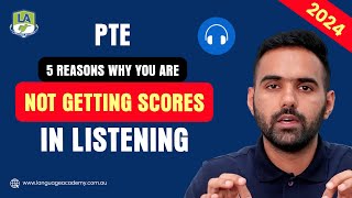 2024 5 Reasons you are not getting scores in PTE Listening  Language Academy [upl. by Mackie]