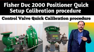 Fisher DVC 2000 Positioner Quick Setup calibration procedure [upl. by Anoif170]