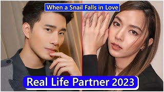 Thassapak Hsu And Baitoei Zuvapit When a Snail Falls in Love Real Life Partner 2023 [upl. by Jewelle849]