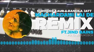 machardani lai de remix  surinder kaur amp rangila jatt  old punjabi song  old is gold [upl. by Sukey765]