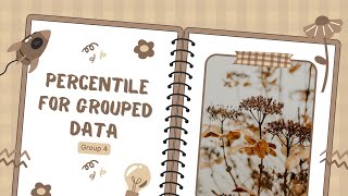 PERCENTILE AND PERCENTILE RANK FOR GROUPED DATA  GROUP 4 [upl. by Euridice543]