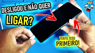 Seu celular não quer ligar  SOLUÇÃO SIMPLES  Samsung Motorola LG Xiaomi Asus [upl. by Sher]