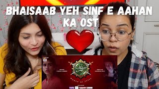 Indian Reaction on Sinf E Aahan OST  Pakistani OST  𝗔𝘀𝗶𝗺 𝗔𝘇𝗵𝗮𝗿  Sinf E Aahan OST Reaction [upl. by Tenn327]