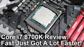 Intel Core i7 8700K Review The Fastest Gaming CPU Money Can Buy [upl. by Notterb244]