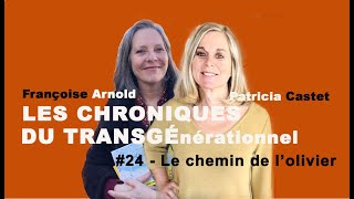 La série « Le chemin de lolivier » et la réalité des constellations familiales [upl. by Sadiras928]