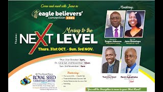 EAGLE BELIEVERS CONVENTION  DAY 2  NOVEMBER 1ST 2024  ROYAL SEED CHRISTIAN CENTRE [upl. by Radek]