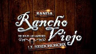 Perra Mal Agradecida  Banda Rancho Viejo [upl. by Eivi]