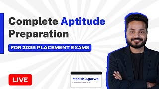 Aptitude Preparation for Placements Exam 2025 Batch [upl. by Drarehs]