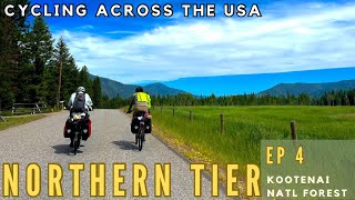 Cycling the Northern Tier Ep 4 Kootenai National Forest [upl. by Neelie]