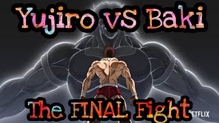 YUJIRO HANMA vs BAKI HANMA FULL FIGHT quotFather and Son Final Battlequot  Manga 🔥🔥🔥 [upl. by Blossom]