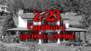 Historia Apocalipsis ZombieZ 23  Capítulo 1 Culpa y Tristeza [upl. by Eniamirt]