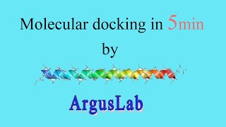 Molecular docking using Arguslab [upl. by Jacoba689]