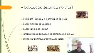 A educação jesuítica no Brasil e seu legado [upl. by Sewell152]