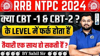 RRB NTPC 202425  RRB NTPC CBT1 amp CBT2 Level  NTPC CBT1 amp CBT2 Best Strategy by Sahil sir [upl. by Bonneau326]