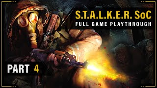 STALKER Shadow of Chernobyl  Full Playthrough  Part 4 [upl. by Maclay]