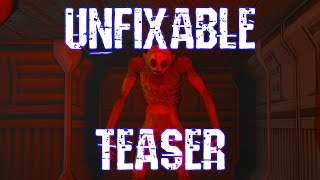 ST3  Unfixable  Teaser [upl. by Faso]