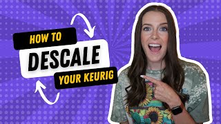 How to Descale Your Keurig with Descaling Solution [upl. by Eillor]