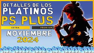 PLATINOS 🏆 PSPLUS PREMIUM Y EXTRA ▶️ NOVIEMBRE 2024 [upl. by Htiekal648]