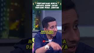 PERTANYAAN SURYA INSOMNIA KEPADA HABIB JAFAR TENTANG DOSA JARIYAH [upl. by Gnet]