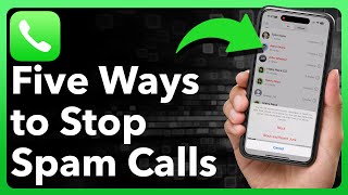 5 Ways To Stop Spam Callers [upl. by Danas51]