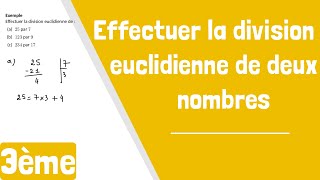 Comment effectuer la division euclidienne de deux nombres [upl. by Camilla]